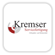 Kremser Servicefertigung Orthopädie- und Rehatechnik